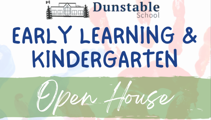 Dunstable School Early Learning and Kindergarten Open House